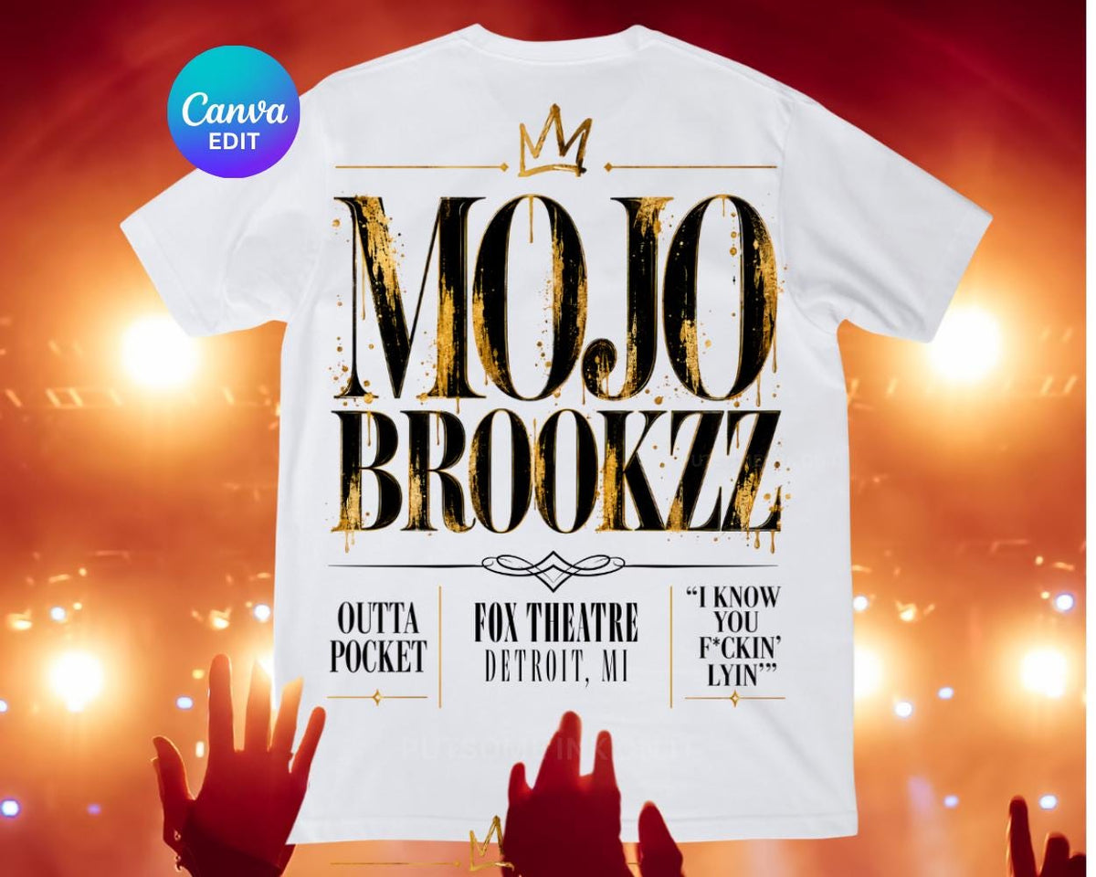 Mojo Brookzz Outta Pocket I know You lying Canva Editable Tour Location Download