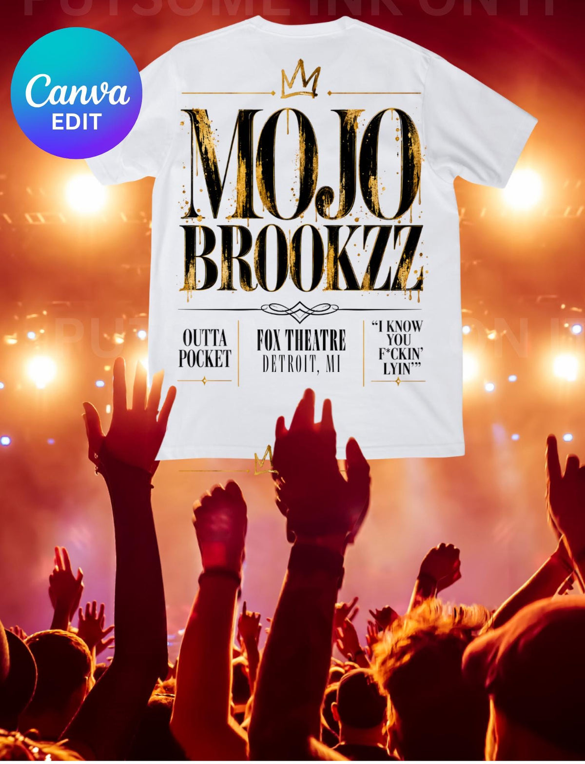 Mojo Brookzz Outta Pocket I know You lying Canva Editable Tour Location Download